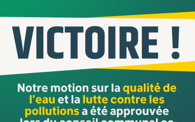 Notre motion « qualité de l’eau – PFAS – pesticides » a été approuvée par le conseil communal ce 30 juin